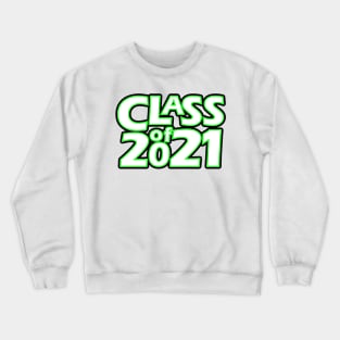 Grad Class of 2021 Crewneck Sweatshirt